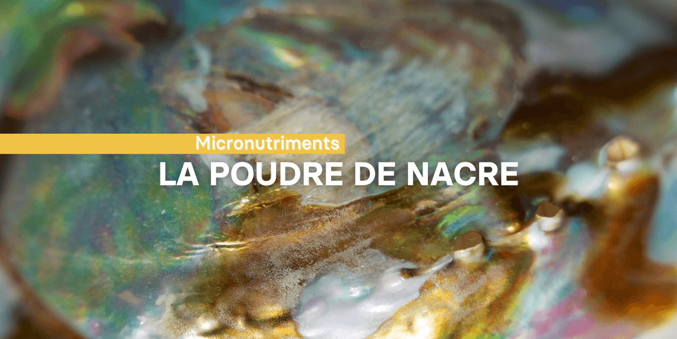 La poudre de nacre