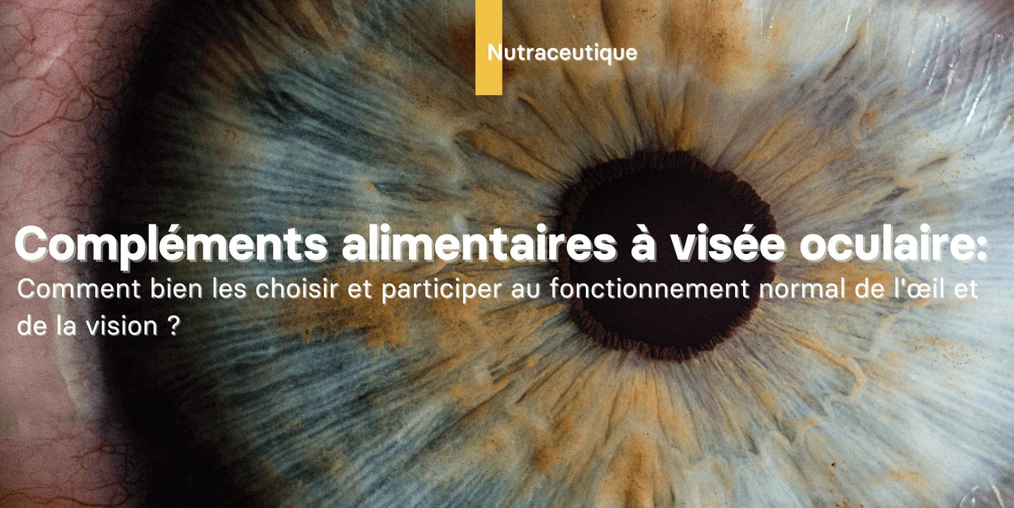 Illustration article: Lutéine, Vitamines et Compléments alimentaires à visée oculaire: Comment bien les choisir et participer au fonctionnement normal de l'œil et de la vision?