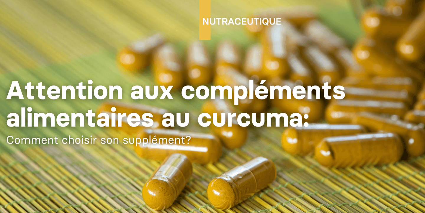 Comment choisir son complément alimentaire au curcuma?