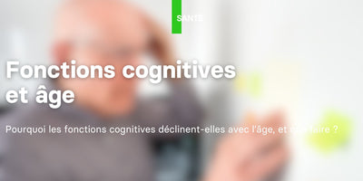 Pourquoi les fonctions cognitives déclinent-elles avec l’âge, et que faire ?