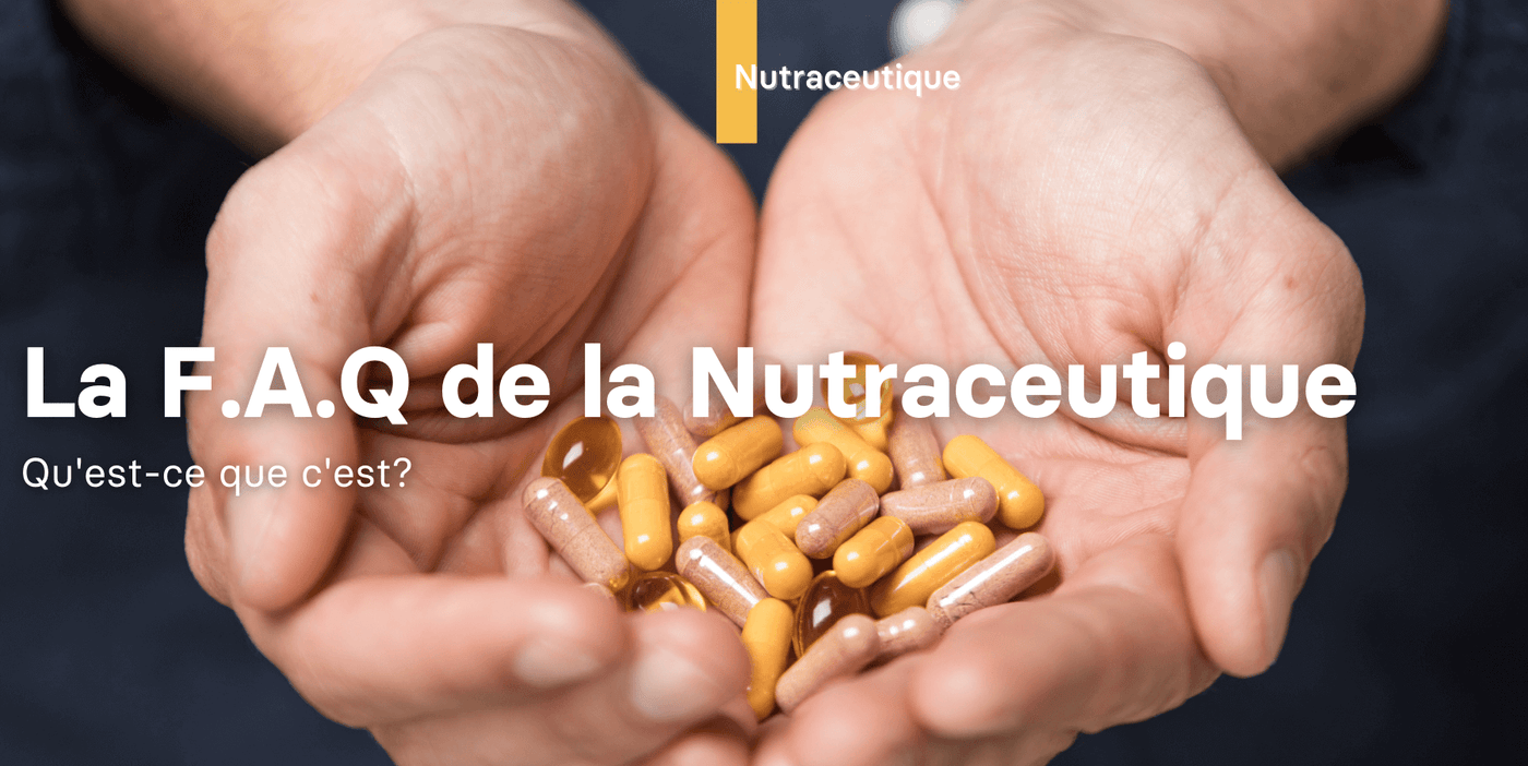 FAQ Nutraceutique